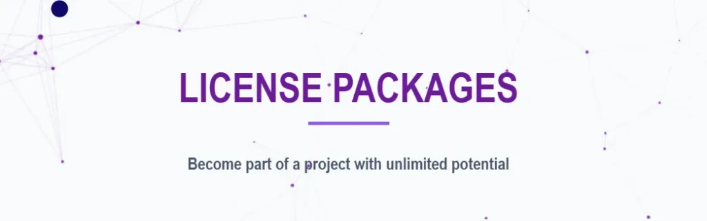 picture with purple text that says: "license packages: become part of a project with unlimited potential"
